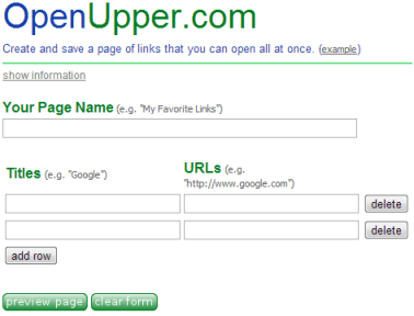 OpenUpper.com Create and save a page of links that you can open all at on
